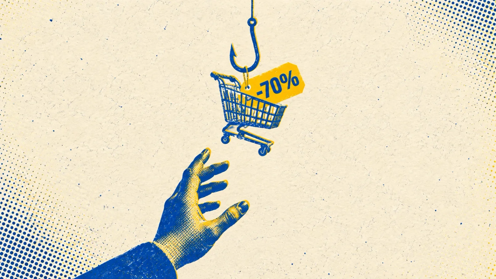 A fishing hook hangs from above, baited with a small shopping cart carrying a minus 70 percent price tag, while an open hand reaches up for it, illustrated in blue and mustard yellow